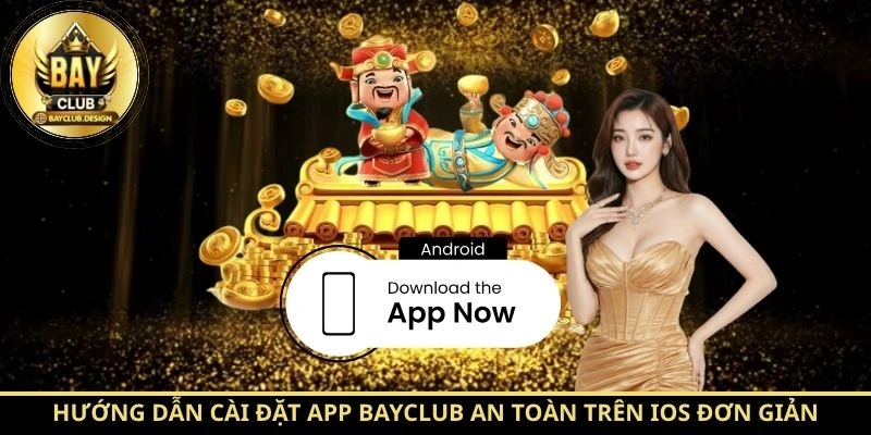 Hướng dẫn cài đặt app BayClub an toàn trên iOS đơn giản